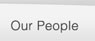 Our People